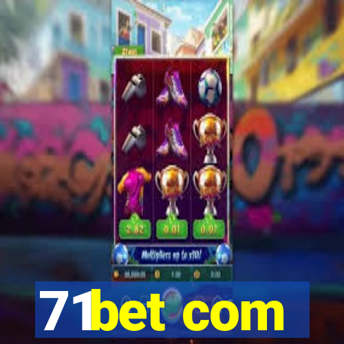 71bet com